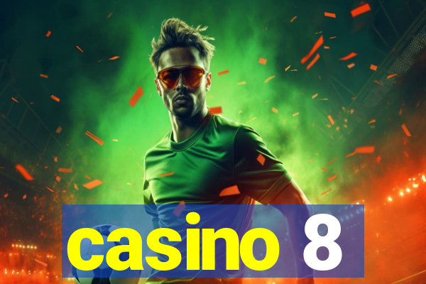 casino 8